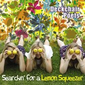 Deckchair Poets - Searchin' For A Lemon..