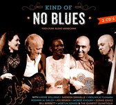 No Blues - Kind Of No Blues (CD)