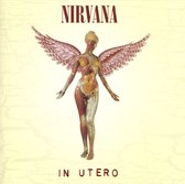 In Utero - 20th Anniversary Edition (Deluxe Edition)