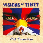 Phil Thornton - Visions Of Tibet (CD)