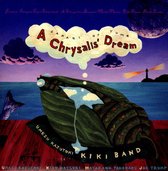 Kiki Band - A Chrysalis Dream (CD)