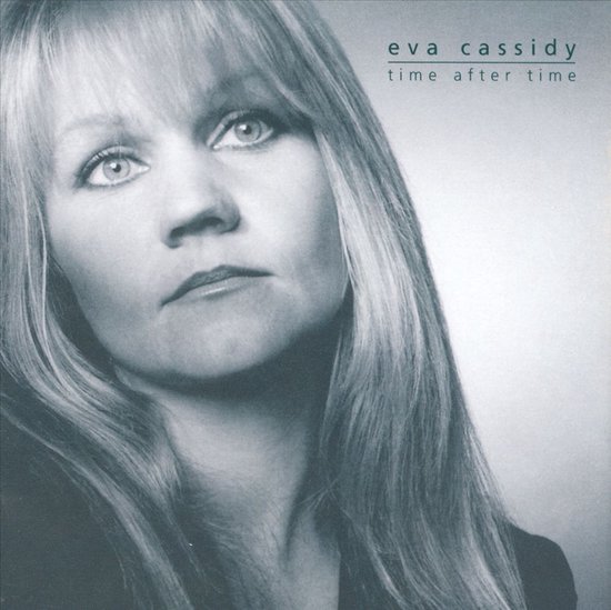 Eva Cassidy, tijd na tijd, albumhoes met close-up van haar gezicht.