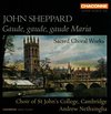 St Johns College Choir Cambridge - Gaude, Gaude, Gaude Maria Virgo (Super Audio CD)