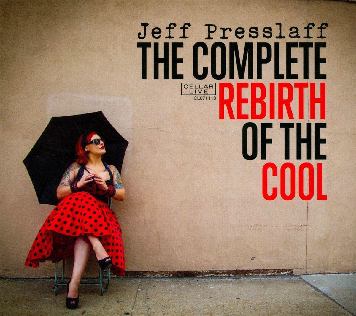 The Complete Rebirth Of The Cool