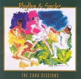 Rhythm & Smoke: The Cuba Sessions