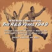 100 Hot Rhythm & Blues Tunes from...the R&B Years 1949