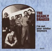 Deadly Snakes - I'm Not Your Soldier Anymore (CD)