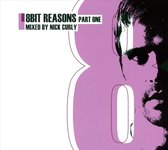8bit Reasons Pt.1 Mixed By Nick Curly