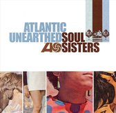 Soul Sisters -Atlantic Unearthed Soul Sisters