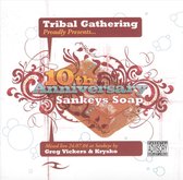 Tribal Gathering Presents 10 Years of Sankey's Soap