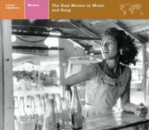 Mexico -Real Mexico In Music & Song / Explorer Series