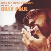 Only the Strong Survive: The Best of Billy Paul