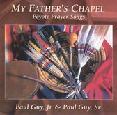 Paul Guy Sr. & Jr. Paul Guy - My Father's Chapel (CD)