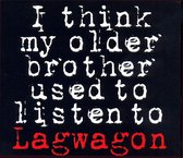 Lagwagon - I Think My Older Brother Used To... (CD)