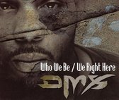 Who We Be/We Right Here [Canada EP]