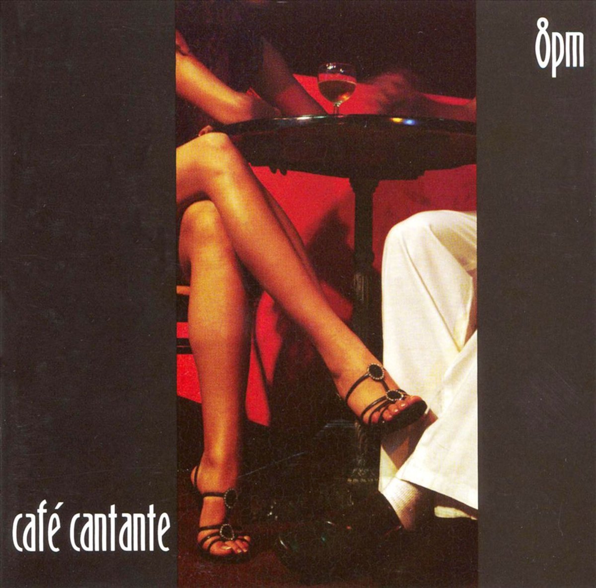 Cafe Cantante: 8 PM