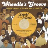 Wheedle's Groove - Seattle's Finest In Funk & Soul 1965 - 1975