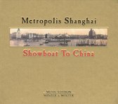 Metropolis Shanghai Showboat To Ch