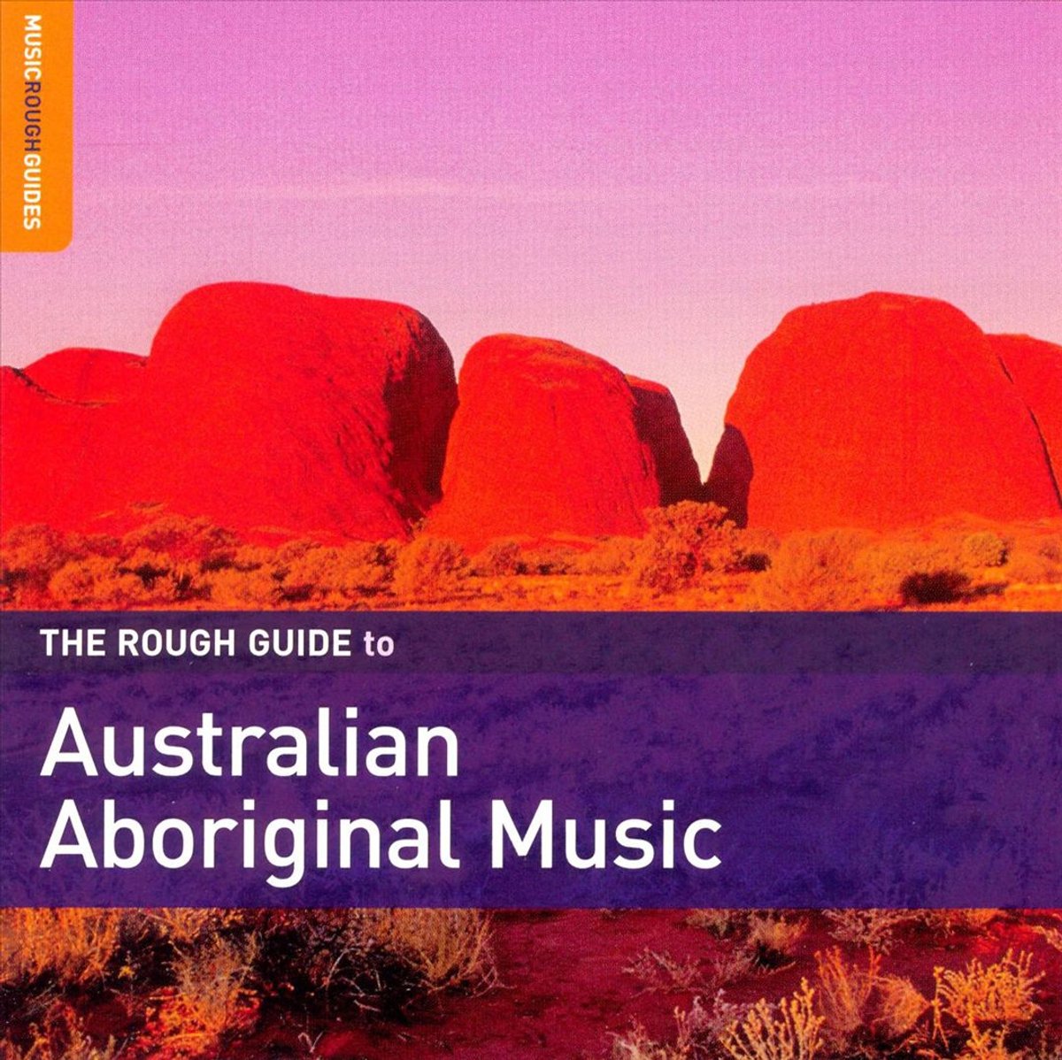 The Rough Guide to Australian Aboriginal Music