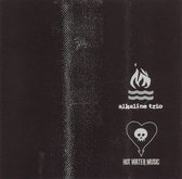 Alkaline Trio/Hot Water M - Split
