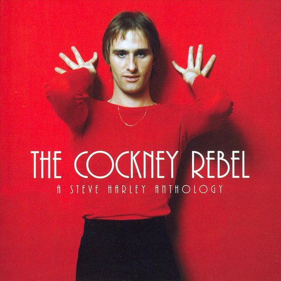 Cockney Rebel: A Steve Harley Anthology
