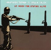 Kristofer Aström - So Much For Staying Alive (CD)