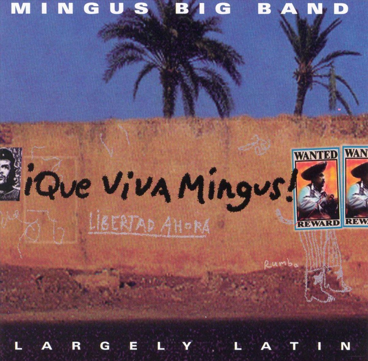 Que Viva Mingus!