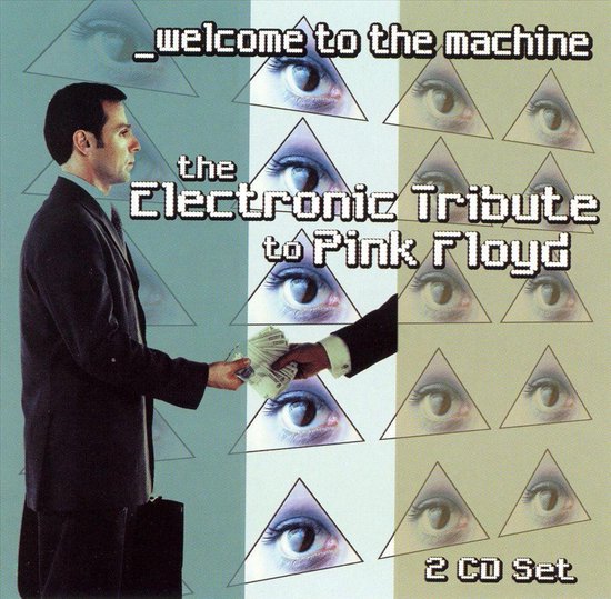 to the Machine The Electronic Tribute to Pink Floyd, various