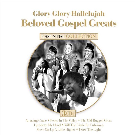 CD hoes met "Glory Glory Hallelujah" en "Beloved Gospel Greats Essential Collection". Groep zingende gospelzangers op een cirkelvormige foto.