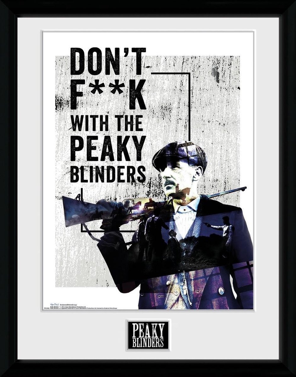 Peaky Blinders: Don't F**k With Collector Print