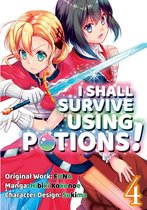 I Shall Survive Using Potions! (Manga) 4 - I Shall Survive Using Potions! (Manga) Volume 4