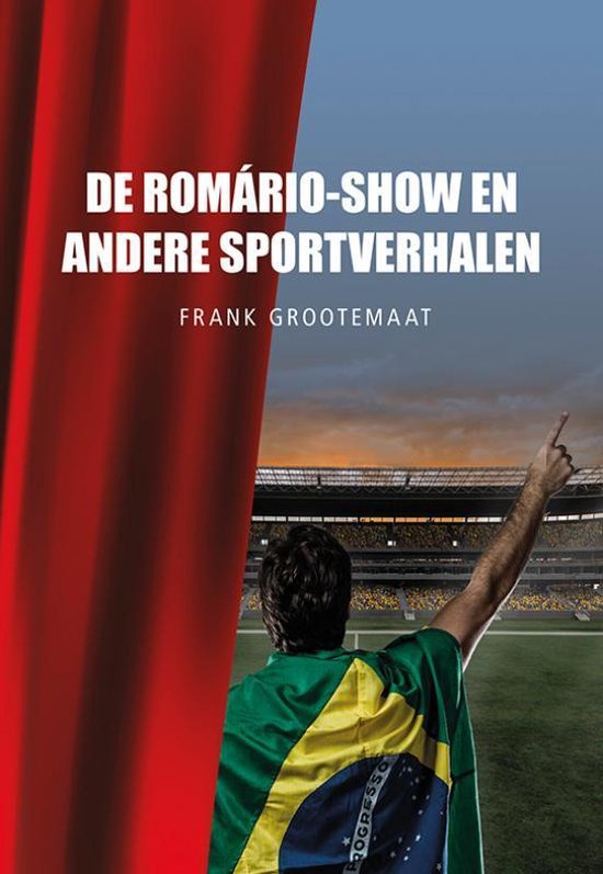 De Romário-show en andere sportverhalen - cover