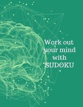 Work out your mind with Sudoku