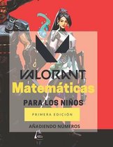 Valorant Matematicas Para los Ninos - ANADIENDO NUMEROS