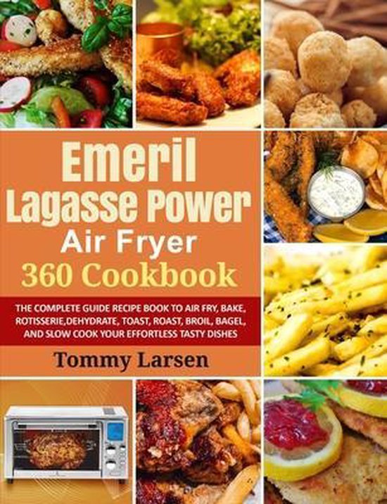 EMERIL LAGASSE POWER AIR FRYER 360 Cookbook, Ethan Davis