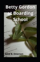 Betty Gordon at Boarding School