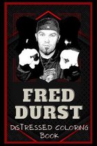 Fred Durst Distressed Coloring Book