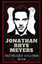 Jonathan Rhys Meyers Distressed Coloring Book