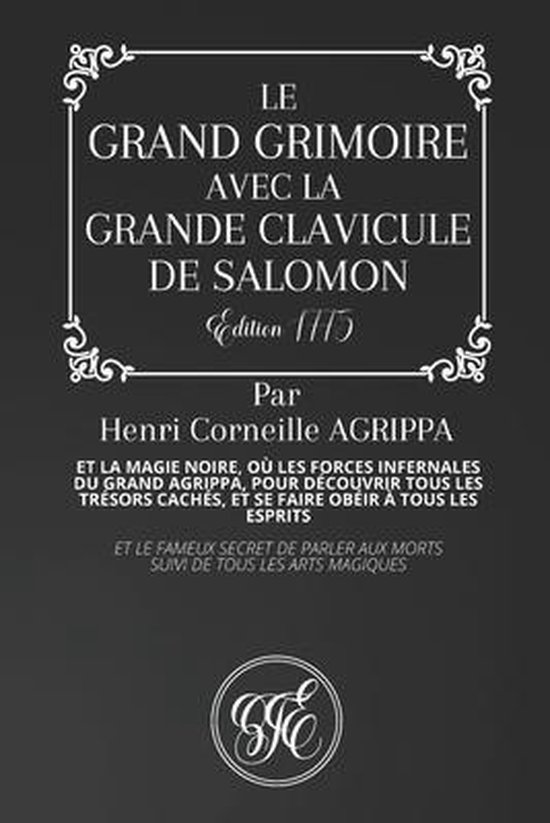 Le Grand Grimoire Avec La Grande Clavicule de Salomon, Henri Corneille  Agrippa |... | bol.com