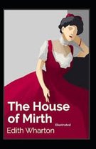 The House of Mirth Illustrated