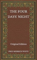 The Four Days' Night - Original Edition