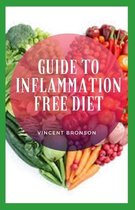 Guide to Inflammation Free Diet