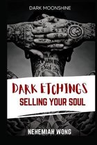Dark Etchings