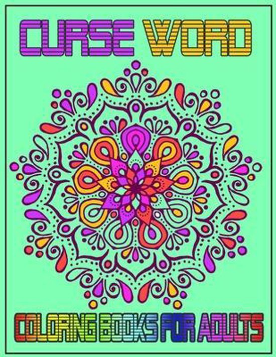 Curse Word Coloring Books For Adults, Bruch Stoner Design