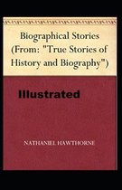 Biographical Stories Illustrated