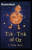 Tik-Tok of Oz Illustrated