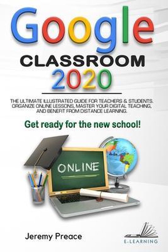 Google Classroom 2020 9781801202701 Jeremy Preace Boeken