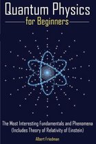 Quantum Physics for Beginners
