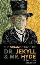 The Strange Case of Dr. Jekyll and Mr. Hyde