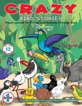 Crazy Bird Stories